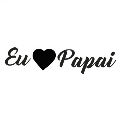 Corrente de chupeta Eu LOVE Papai Frase