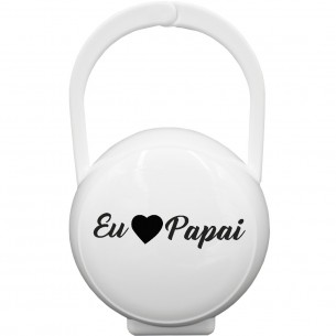 Caixa Porta-Chupetas Eu LOVE Papai Blanco